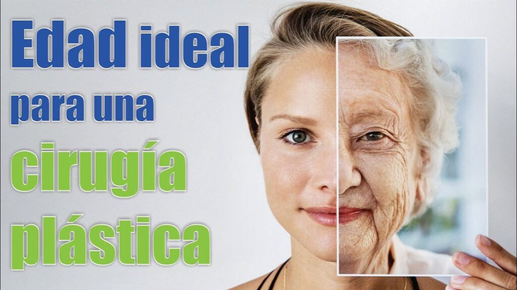 La Edad Ideal para una Cirugía Plástica: Guía